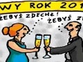 Żebyś zdechł... Nowy rok 2013