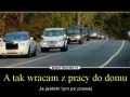 A tak wracam z pracy do domu