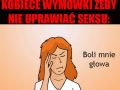 Kobiece wymówki aby nie uprawiać seksu